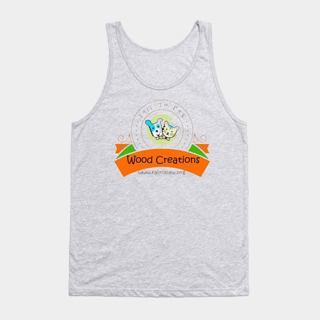 Tail To Paw wood creations Tank Top by Tail To Paw Animal Support